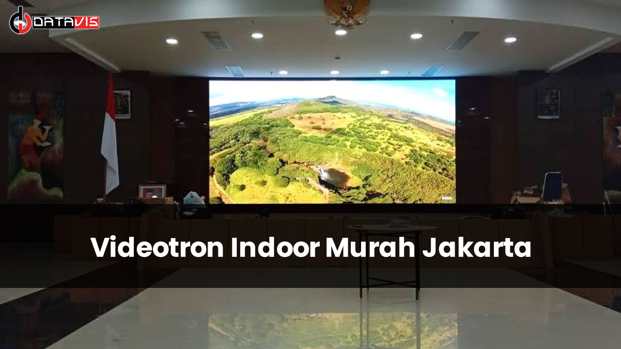Videotron Indoor Murah